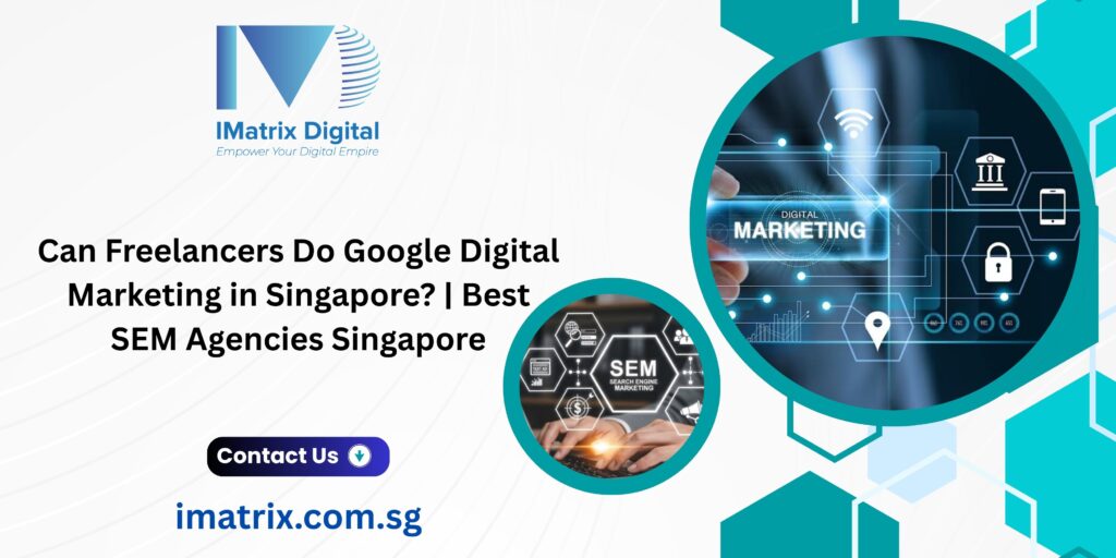 Google Digital Marketing in Singapore