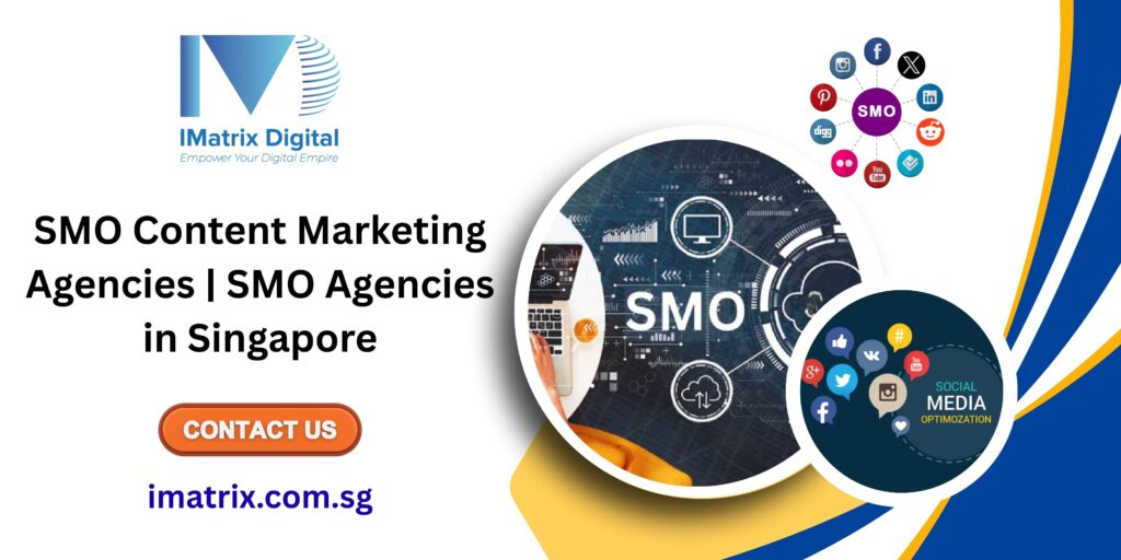 SMO Content Marketing Agencies Singapore