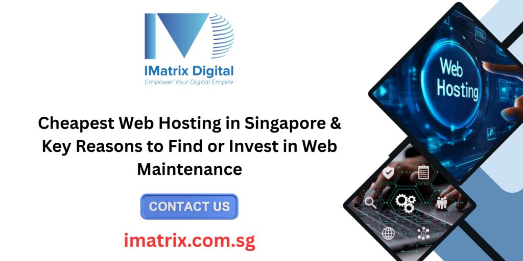 Web Maintenance & Cheapest Web Hosting in Singapore